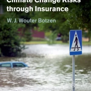 Managing Extreme Climate Change Risks through Insurance Managing Extreme Climate Change Risks through Insurance