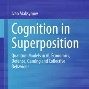 Cognition in Superposition Cognition in Superposition