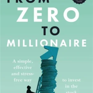 From Zero to Millionaire From Zero to Millionaire