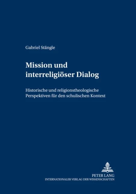 Mission Und Interreligioeser Dialog