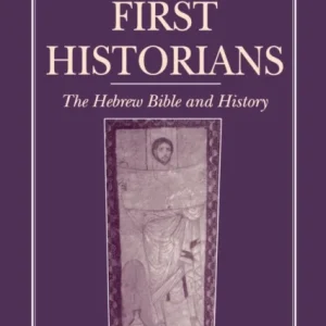 The First Historians The First Historians