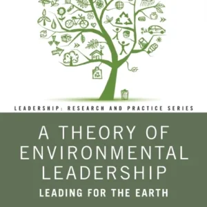 A Theory of Environmental Leadership