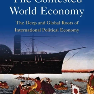 The Contested World Economy The Contested World Economy