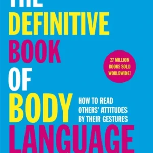Definitive Book of Body Language Definitive Book of Body Language