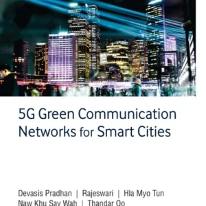 5G Green Communication Networks for Smart Cities 5G Green Communication Networks for Smart Cities