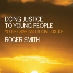 Doing Justice to Young People