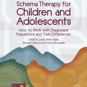 Contextual Schema Therapy for Children and Adolescents
