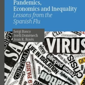 Pandemics, Economics and Inequality Pandemics, Economics and Inequality