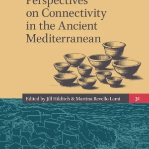 Ceramic Perspectives on Connectivity in the Ancient Mediterranean