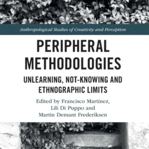 Peripheral Methodologies Peripheral Methodologies