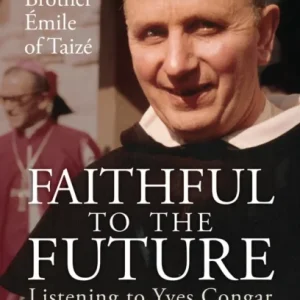 Faithful to the Future