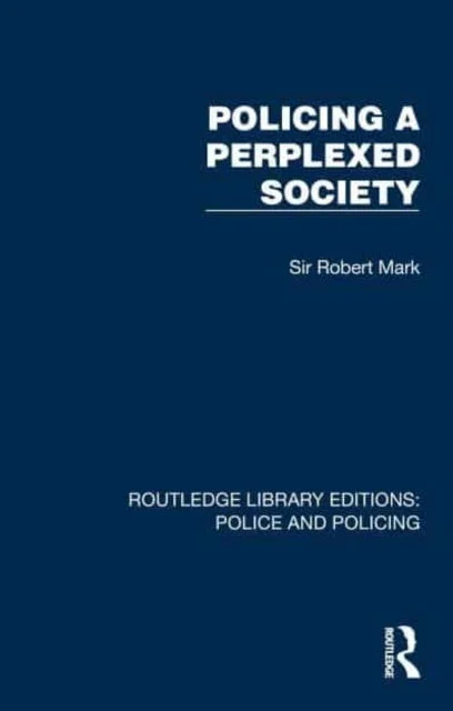Policing a Perplexed Society - Bilde 2