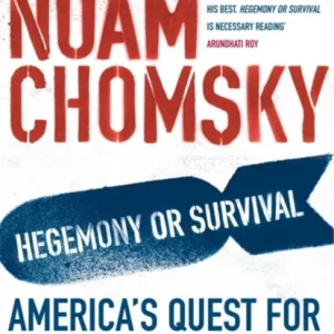 Hegemony or Survival Hegemony or Survival