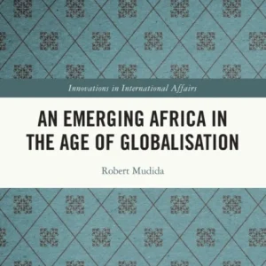 An Emerging Africa in the Age of Globalisation An Emerging Africa in the Age of Globalisation
