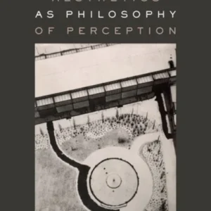 Aesthetics as Philosophy of Perception