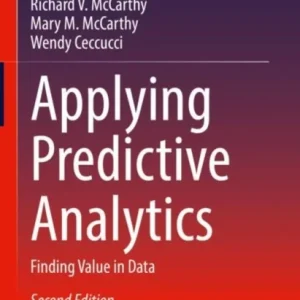 Applying Predictive Analytics Applying Predictive Analytics