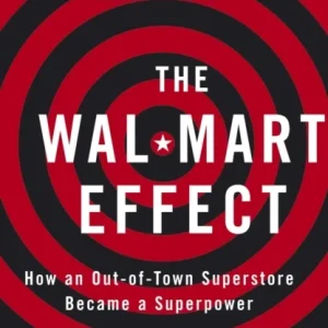 The Wal-Mart Effect The Wal-Mart Effect
