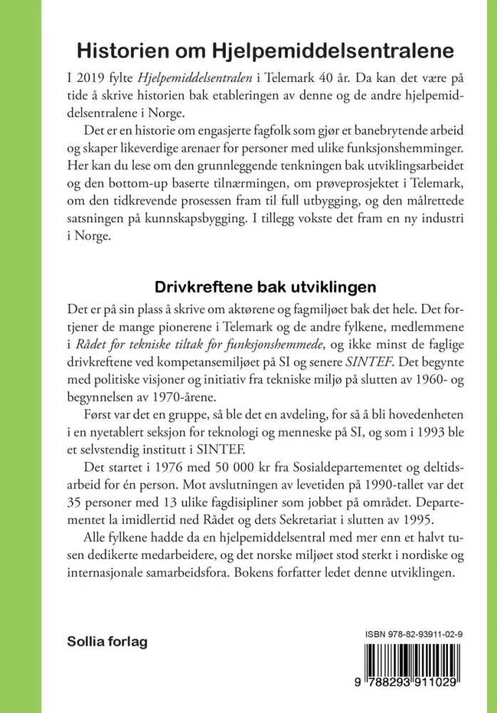 Historien om Hjelpemiddelsentralene og drivkreftene bak utviklingen - Bilde 2