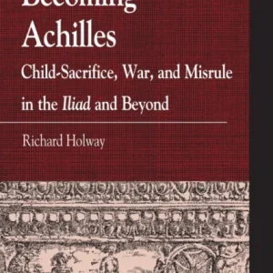 Becoming Achilles
