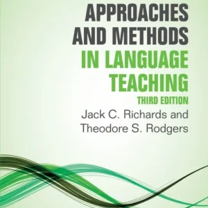 Approaches and Methods in Language Teaching Approaches and Methods in Language Teaching
