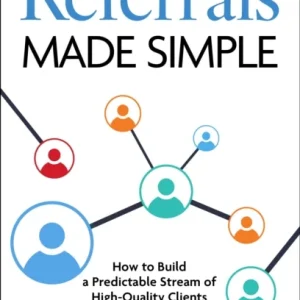 Referrals Made Simple Referrals Made Simple