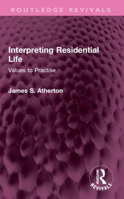 Interpreting Residential Life