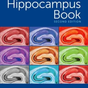 The Hippocampus Book The Hippocampus Book