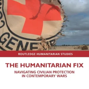 The Humanitarian Fix The Humanitarian Fix