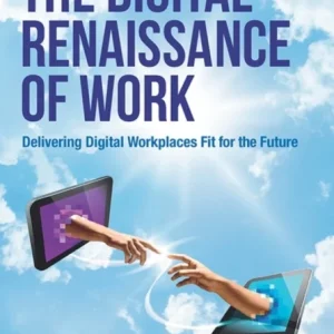 The Digital Renaissance of Work
