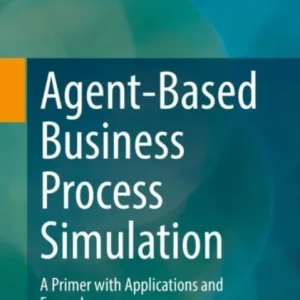 Agent-Based Business Process Simulation