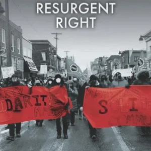 Confronting the Resurgent Right Confronting the Resurgent Right