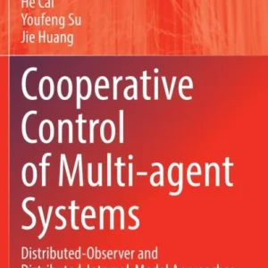 Cooperative Control of Multi-agent Systems