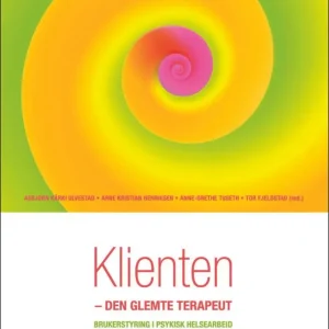 Klienten – den glemte terapeut Klienten – den glemte terapeut