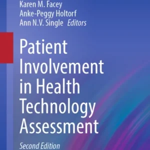 Patient Involvement in Health Technology Assessment Patient Involvement in Health Technology Assessment