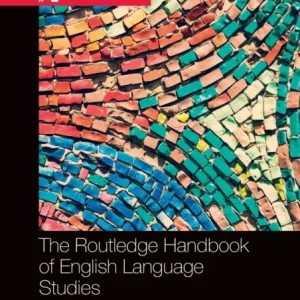The Routledge Handbook of English Language Studies
