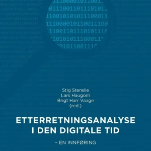 Etterretningsanalyse i den digitale tid