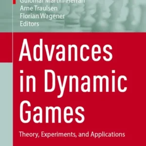 Advances in Dynamic Games Advances in Dynamic Games