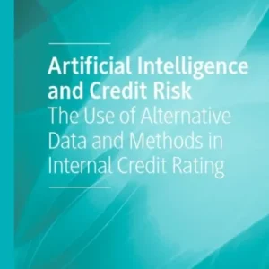 Artificial Intelligence and Credit Risk Artificial Intelligence and Credit Risk