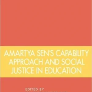 Amartya Sen&raquo;s Capability Approach and Social Justice in Education