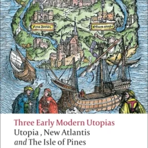 Three Early Modern Utopias Three Early Modern Utopias