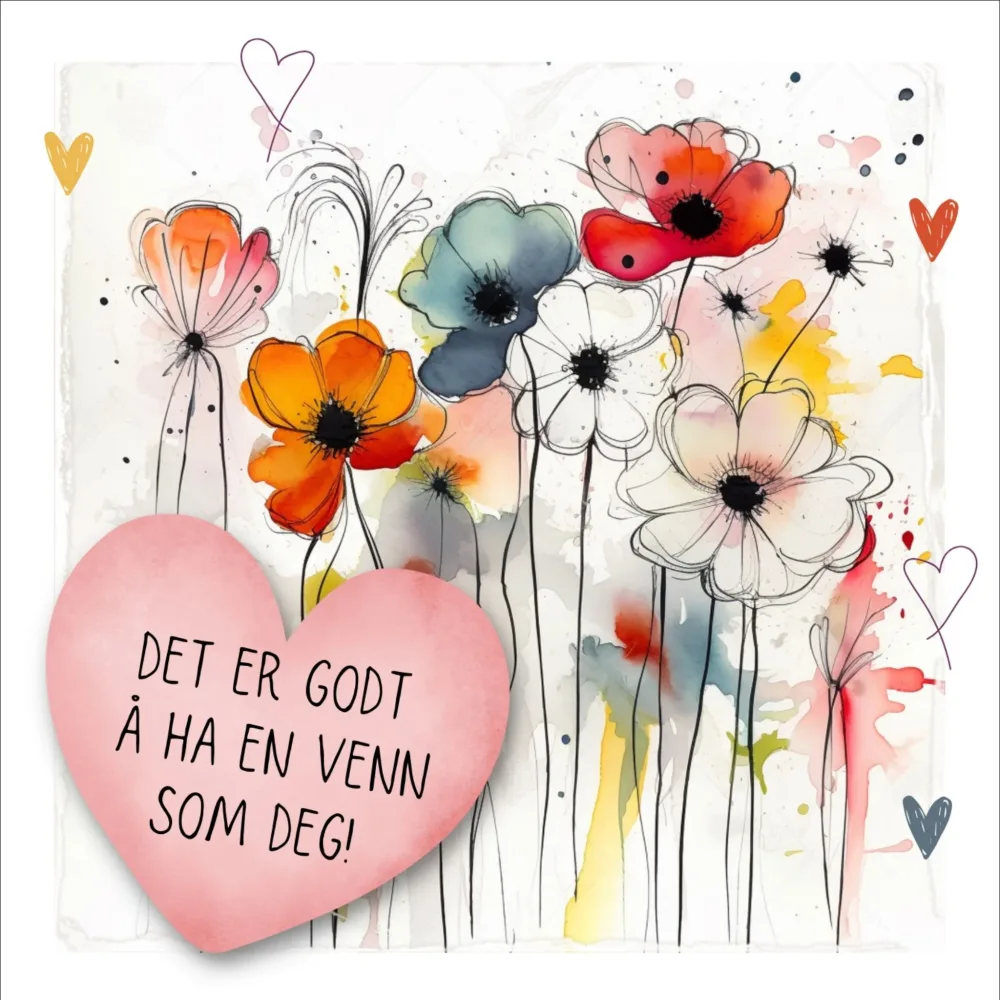 DET ER GODT Å HA EN VENN SOM DEG No34 – KORT DET ER GODT Å HA EN VENN SOM DEG No34 – KORT