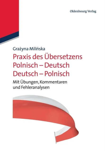 Praxis des Übersetzens Polnisch-Deutsch/Deutsch-Polnisch