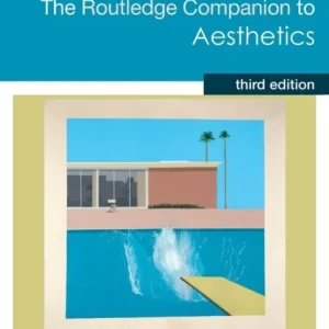 The Routledge Companion to Aesthetics The Routledge Companion to Aesthetics