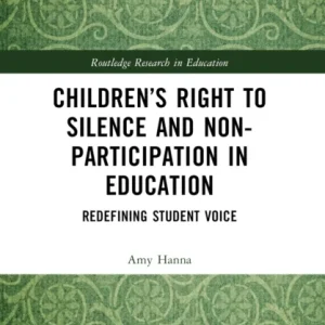 Children»s Right to Silence and Non-Participation in Education Children»s Right to Silence and Non-Participation in Education