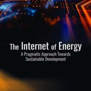The Internet of Energy The Internet of Energy