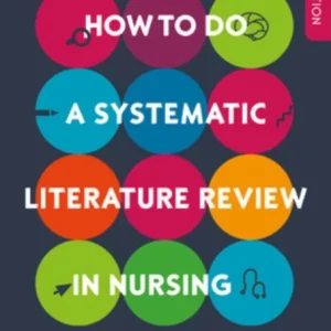 How to do a Systematic Literature Review in Nursin