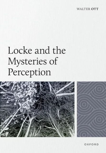 Locke and the Mysteries of Perception
