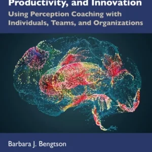 Coaching for Well-Being, Productivity, and Innovation