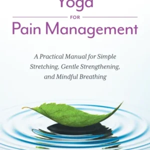 Trauma-informed Yoga for Pain Management