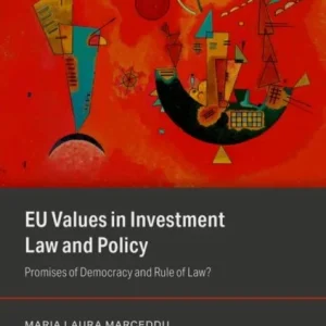 EU Values in Investment Law And Policy